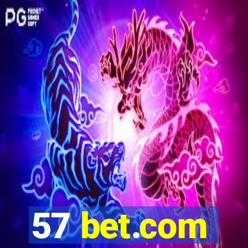 57 bet.com